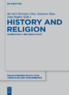 Otto B.-C. (ed.), Rau S. (ed.), Rupke J. (ed.)  History and Religion